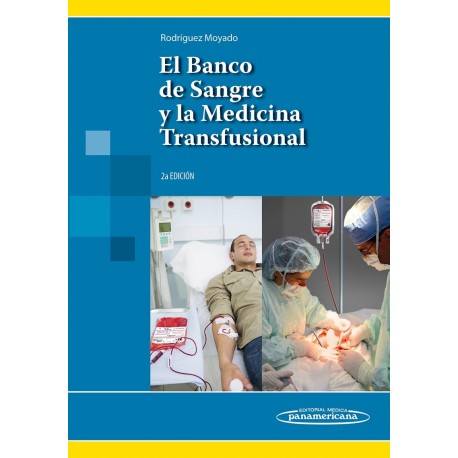 EL BANCO DE SANGRE Y LA MEDICINA TRANSFUSIONAL