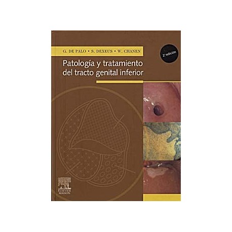 PATOLOGIA Y TRATAMIENTO DEL TRACTO GENITAL INFERIOR