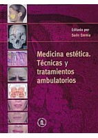 MEDICINA ESTETICA. TECNICAS Y TRATAMIENTOS AMBULATORIOS