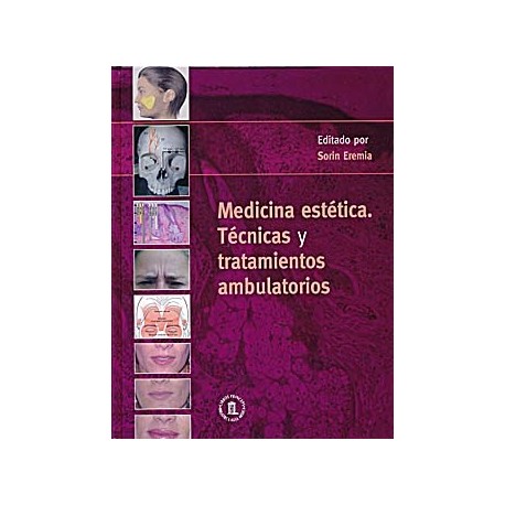 MEDICINA ESTETICA. TECNICAS Y TRATAMIENTOS AMBULATORIOS