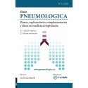 GUIA PNEUMOLOGICA. PAUTAS, EXPLORACIONES COMPLEMENTARIAS Y DATOS EN MEDICINA RESPIRATORIA
