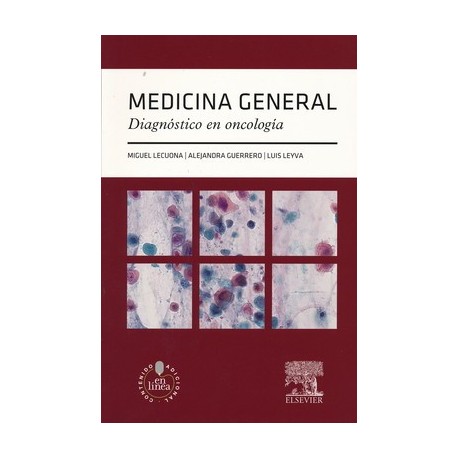MEDICINA GENERAL. DIAGNOSTICO EN ONCOLOGIA + ACCESO ONLINE