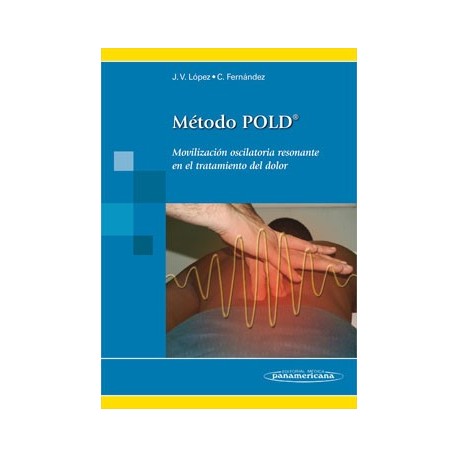 METODO POLD. MOVILIZACION OSCILATORIA RESONANTE EN EL TRATAMIENTO DEL DOLOR