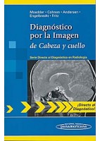 DIAGNOSTICO POR LA IMAGEN DE CABEZA Y CUELLO (SERIE DIRECTO AL DIAGNOSTICO EN RADIOLOGIA)