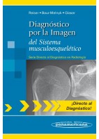 DIAGNOSTICO POR LA IMAGEN DEL SISTEMA MUSCULOESQUELETICO (SERIE DIRECTO AL DIAGNOSTICO EN RADIOLOGIA)