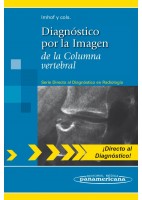 DIAGNOSTICO POR LA IMAGEN DE LA COLUMNA VERTEBRAL (SERIE DIRECTO AL DIAGNOSTICO EN RADIOLOGIA)