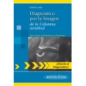 DIAGNOSTICO POR LA IMAGEN DE LA COLUMNA VERTEBRAL (SERIE DIRECTO AL DIAGNOSTICO EN RADIOLOGIA)