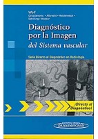 DIAGNOSTICO POR LA IMAGEN DEL SISTEMA VASCULAR (SERIE DIRECTO AL DIAGNOSTICO EN RADIOLOGIA)