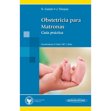 OBSTETRICIA PARA MATRONAS. GUIA PRACTICA