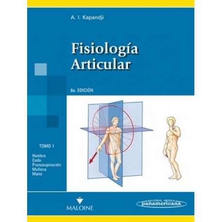 FISIOLOGIA ARTICULAR (VOL.1) MIEMBRO SUPERIOR
