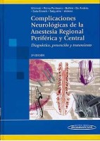 COMPLICACIONES NEUROLOGICAS DE LA ANESTESIA REGIONAL PERIFERICA Y CENTRAL