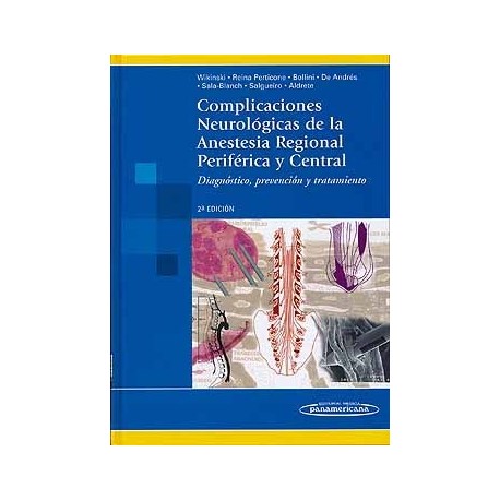 COMPLICACIONES NEUROLOGICAS DE LA ANESTESIA REGIONAL PERIFERICA Y CENTRAL