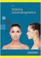 SISTEMA ESTOMATOGNATICO. BASES MORFOFUNCIONALES PARA LA RESOLUCION DE CASOS CLINICOS