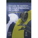 CIRUGIA DE REVISION DE LAS ARTROPLASTIAS DE CADERA