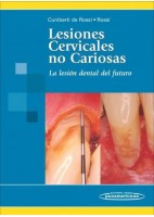 LESIONES CERVICALES NO CARIOSAS. LA LESION DENTAL DEL FUTURO