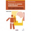FISIOTERAPIA EN ACCIDENTES CEREBROVASCULARES: EFOCADO A LOS EJERC ICIOS FISITERAPEUTICOS PARA PACIENTES HEMIPLEJICOS