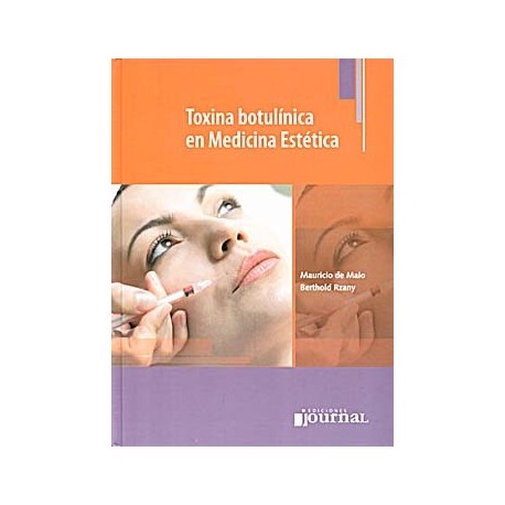 TOXINA BOTULINICA EN MEDICINA ESTETICA