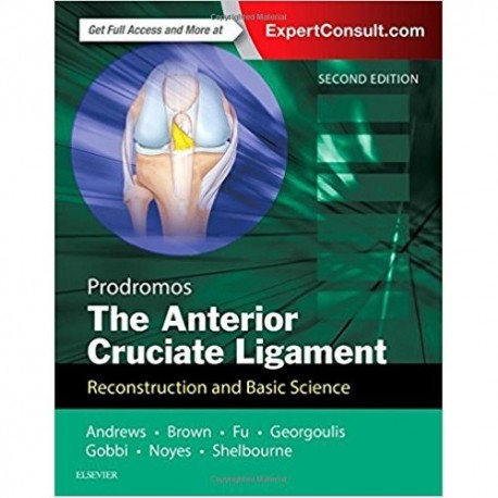 THE ANTERIOR CRUCIATE LIGAMENT (ON-LINE, PRINT AND EXPERT CONSULT)