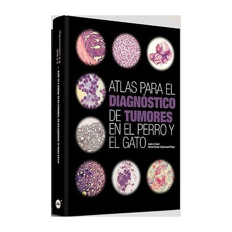 ATLAS PARA EL DIAGNOSTICO DE TUMORES EN EL PERRO Y EL GATO
