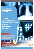 TECNICO ESPECIALISTA EN RADIODIAGNOSTICO A.V.S. TEMARIO ESPECIFICO VOL. 2