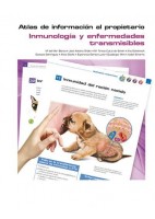 ATLAS DE INFORMACION AL PROPIETARIO. INMUNOLOGIA Y ENFERMEDADES TRANSMISIBLES