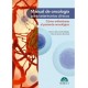 MANUAL DE ONCOLOGIA PARA VETERINARIOS CLINICOS. COMO ENFRENTARSE AL PACIENTE ONCOLOGICO