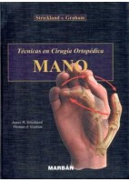 MANO. TECNICAS EN CIRUGIA ORTOPEDICA
