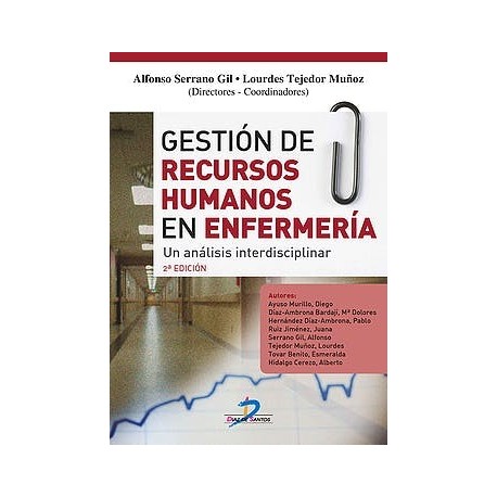 GESTION DE RECURSOS HUMANOS EN ENFERMERIA: UN ANALISIS INTERDISCIPLINAR