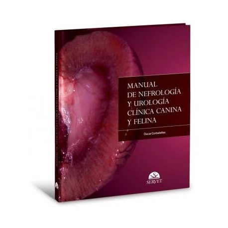 MANUAL DE NEFROLOGIA Y UROLOGIA CLINICA CANINA Y FELINA