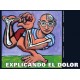 EXPLICANDO EL DOLOR