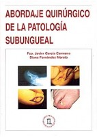 ABORDAJE QUIRURGICO DE LA PATOLOGIA SUBUNGUEAL