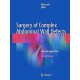 SURGERY OF COMPLEX ABDOMINAL WALL DEFECTS