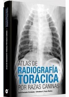 ATLAS DE RADIOLOGIA TORACICA POR RAZAS CANINAS