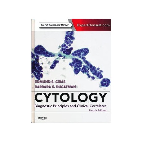 CYTOLOGY. DIAGNOSTIC PRINCIPLES AND CLINICAL CORRELATES (ONLINE AND PRINT)