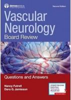 VASCULAR NEUROLOGY. BOARD REVIEW QUESTIONS AND ANSWERS