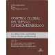 CONTROL GLOBAL DEL RIESGO CARDIOMETABOLICO. LA DISFUNCION ENDOTELIAL COMO DIANA PREFERENCIAL (VOL. 1)