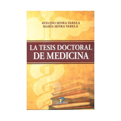 LA TESIS DOCTORAL DE MEDICINA