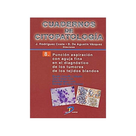 CUADERNOS DE CITOPATOLOGIA 8 (PUNCION ASPIRACION CON AGUJA FINA)