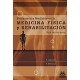 EVALUACION Y MEDICION EN LA MEDICINA FISICA Y REHABILITACION