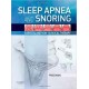 SLEEP APNEA AND SNORING. SURGICAL AND NON-SURGICAL THERAPY