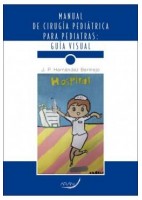 MANUAL DE CIRUGIA PEDIATRICA PARA PEDIATRAS. GUIA VISUAL