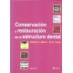 CONSERVACION Y RESTAURACION DE LA ESTRUCTURA DENTAL