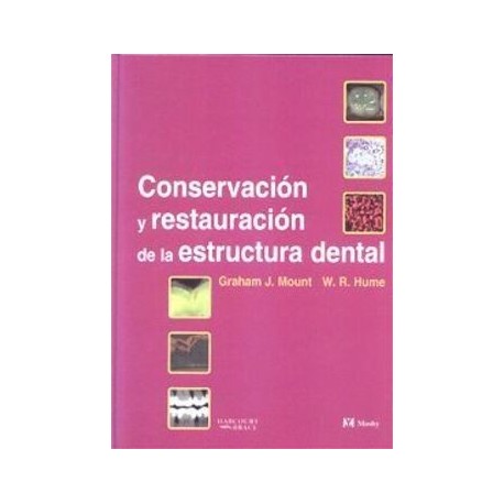 CONSERVACION Y RESTAURACION DE LA ESTRUCTURA DENTAL