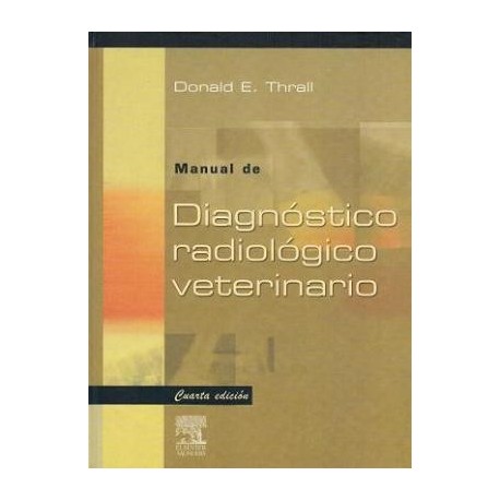 MANUAL DE DIAGNOSTICO RADIOLOGICO VETERINARIO