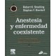 ANESTESIA Y ENFERMEDAD COEXISTENTE