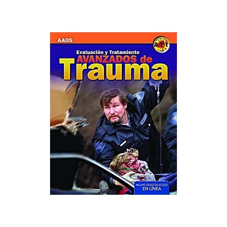 EVALUACION Y TRATAMIENTO AVANZADOS DE TRAUMA
