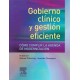 GOBIERNO CLINICO Y GESTION EFICIENTE