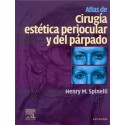 ATLAS DE CIRUGIA ESTETICA PERIOCULAR Y DEL PARPADO