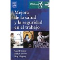 MEJORA DE LA SALUD Y LA SEGURIDAD EN EL TRABAJO