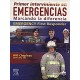 PRIMER INTERVINIENTE EN EMERGENCIAS. MARCANDO LA DIFERENCIA